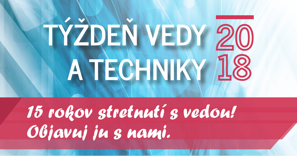 Týždeň vedy a techniky prebieha aj v Košiciach