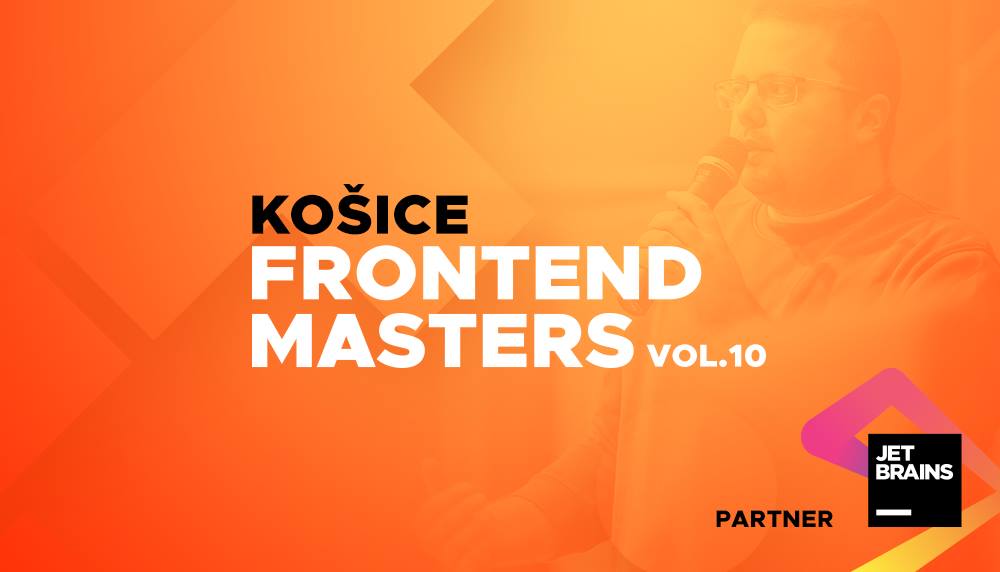 V marci nás čaká už desiaty Frontend Masters Košice