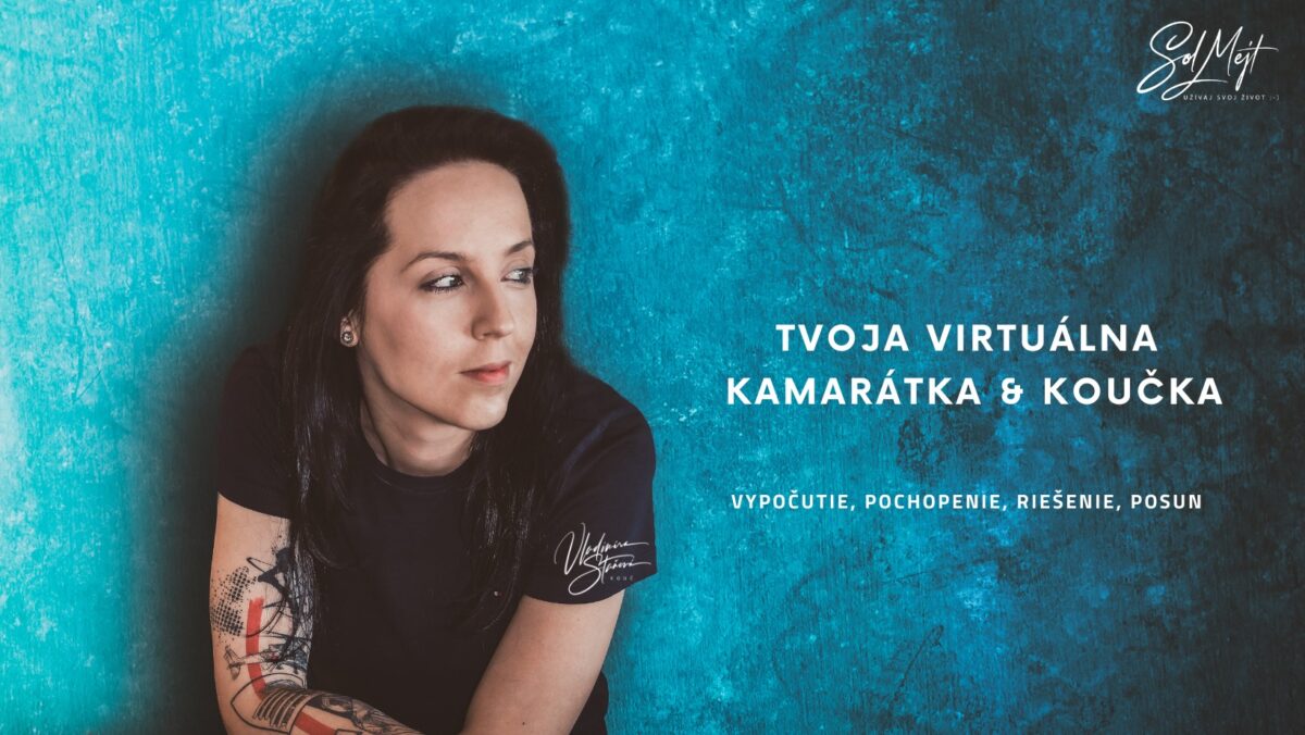 Virtuálna kamarátka Vladimíra Staňová: Nepremárnite svoj život prežívaním, ale bojujte za svoje šťastie