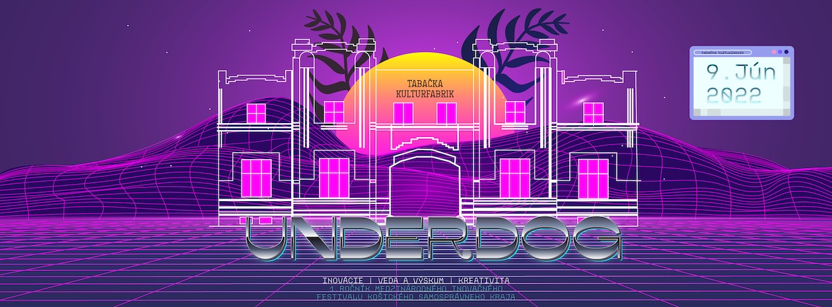 Prvý ročník medzinárodného inovačného festivalu INNOVEAST-UNDERDOG