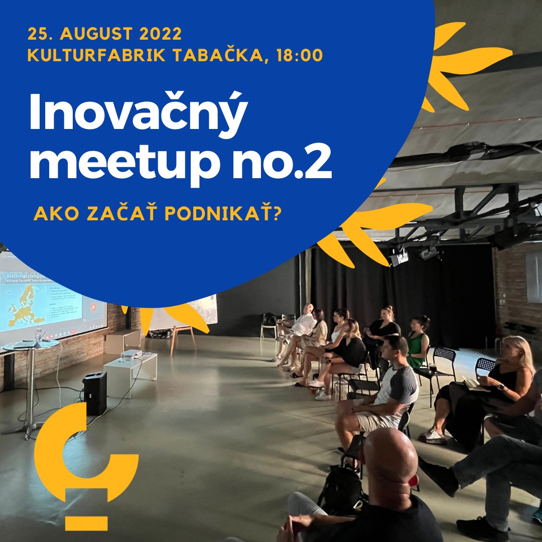Inovačný meetup no. 2 – Ako začať podnikať?