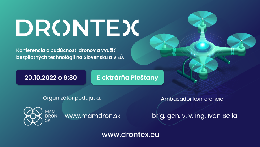 Blíži sa prvý ročník konferencie o dronoch DRONTEX 2022