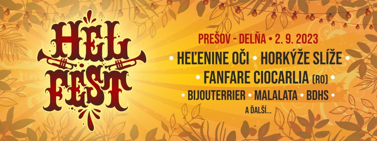 Na východe Slovenska sa rodí, pod taktovkou veselej partičky Heľenine Oči, nový festival – HELFEST!