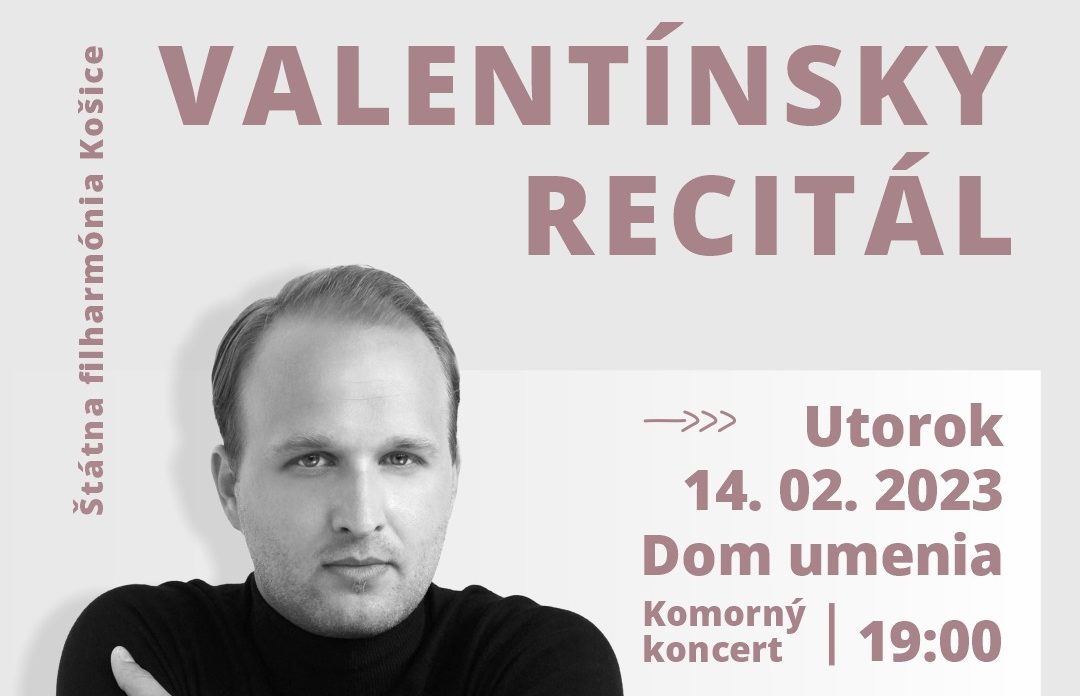 Valentínsky recitál v Štátnej filharmónii Košice nielen pre zaľúbených