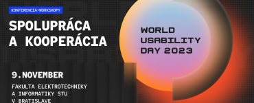 Konferencia World Usability Day 2023 na Slovensku spojí UXákov z celej krajiny