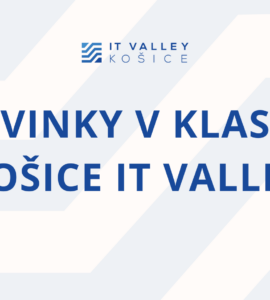 Novinky v Košice IT Valley
