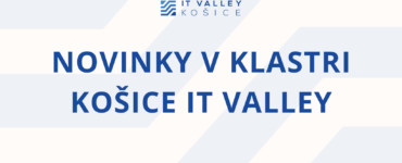 Novinky v Košice IT Valley