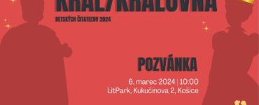 Kráľ detských čitateľov 2024 - pozvánka na finále
