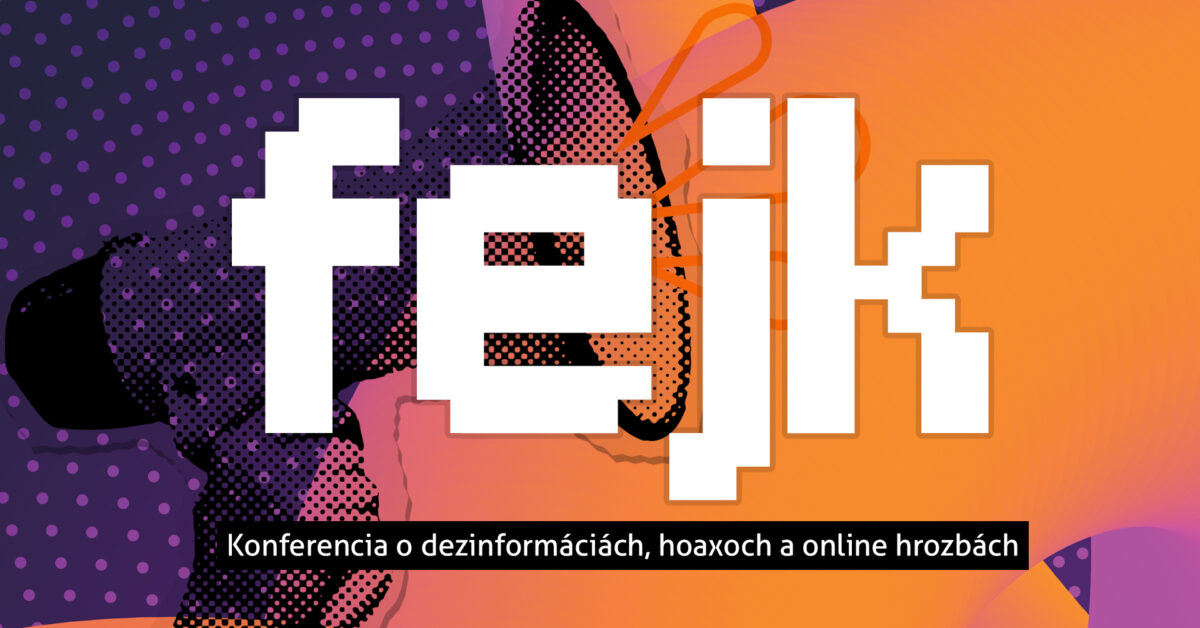 Konferencia FEJK prinesie pohľad pod povrch dezinformácií a iných hrozieb