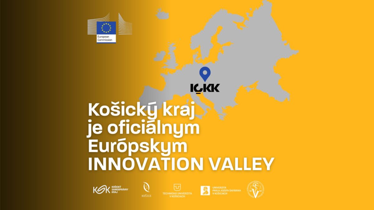 Košický samosprávny kraj a Inovačné centrum Košického kraja sa oficiálne stávajú Európskym Innovation Valley
