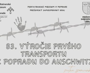 83. výročie prvého transportu z Popradu do Auschwitz