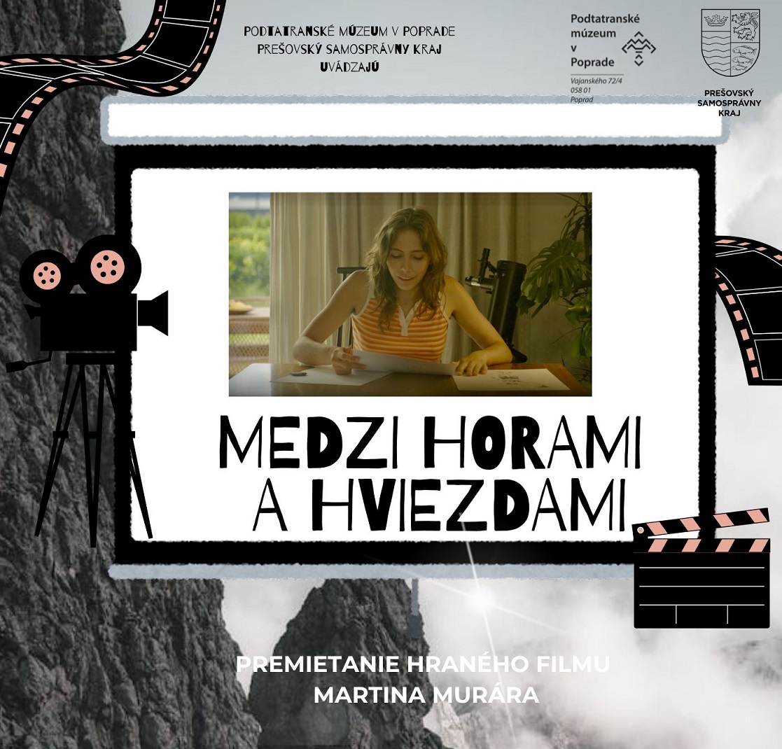 Film Medzi horami a hviezdami si môžete pozrieť v popradskom múzeu