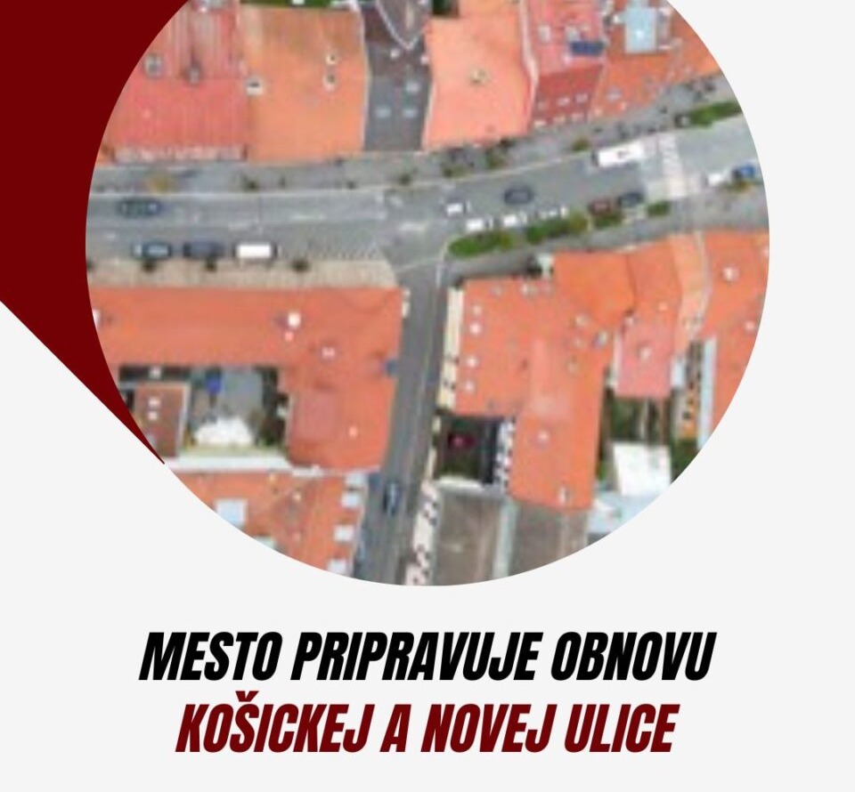 Mesto Levoča pripravuje obnovu Košickej a Novej ulice