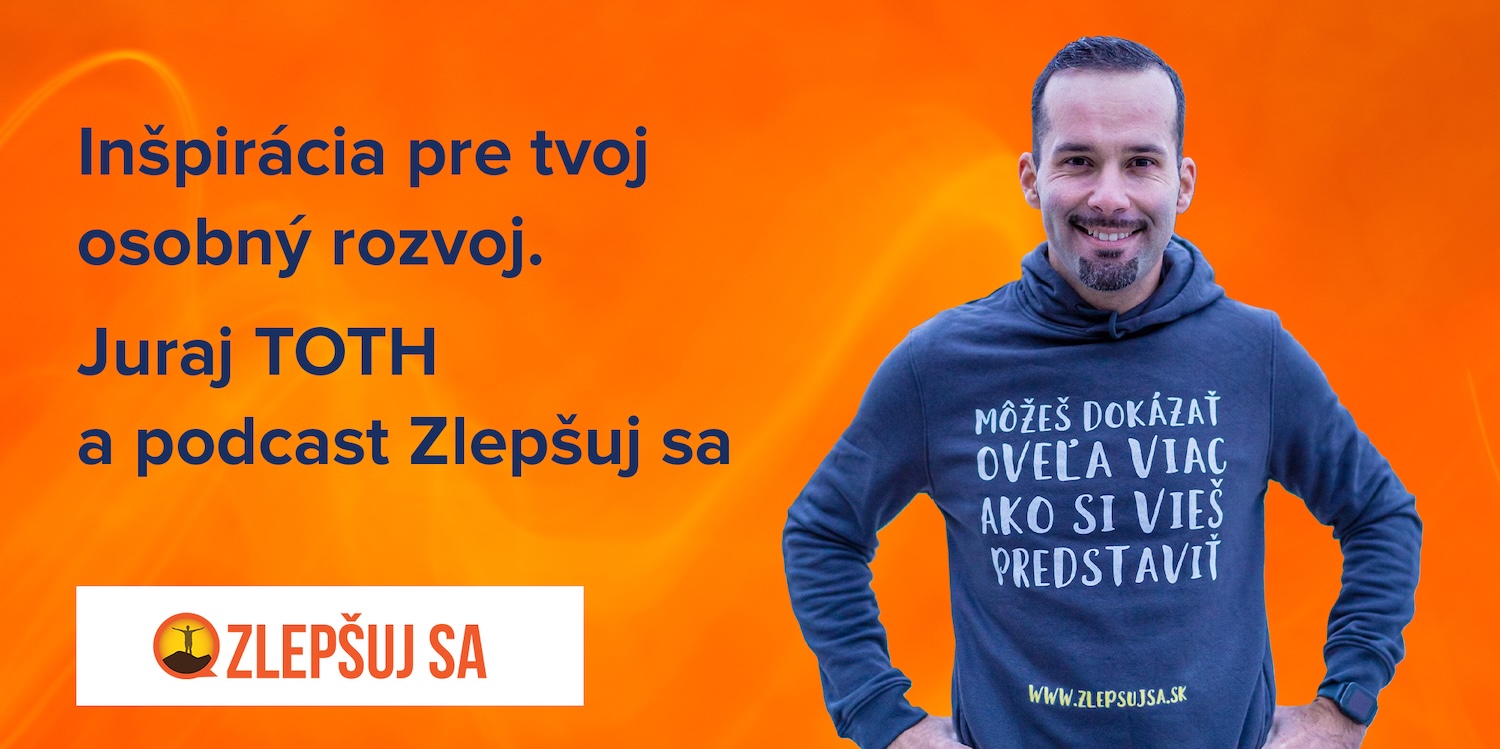 Juraj Toth: „Môžeš dokázať oveľa viac, ako si vieš predstaviť“