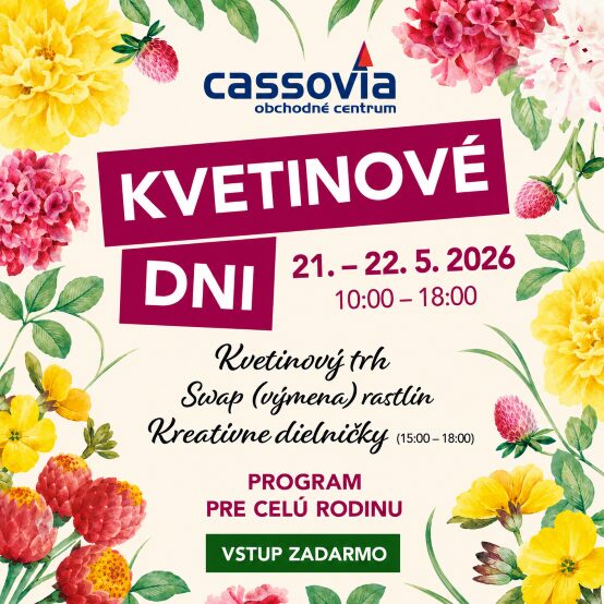 Vychutnajte si premiérové Kvetinové dni v OC Cassovia