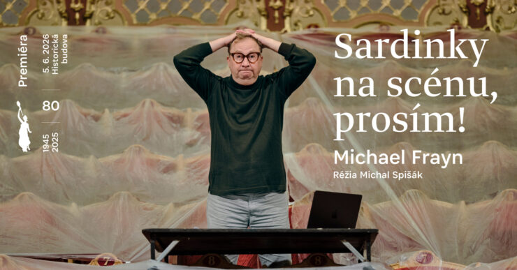 Sardinky na scenu prosim!