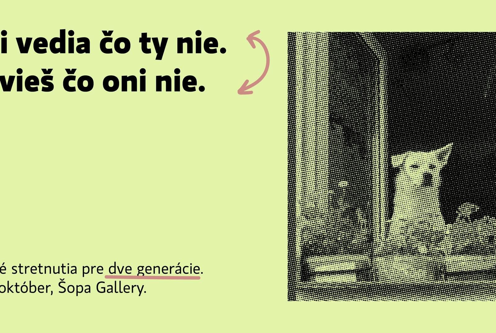Dve generácie Šopa Gallery