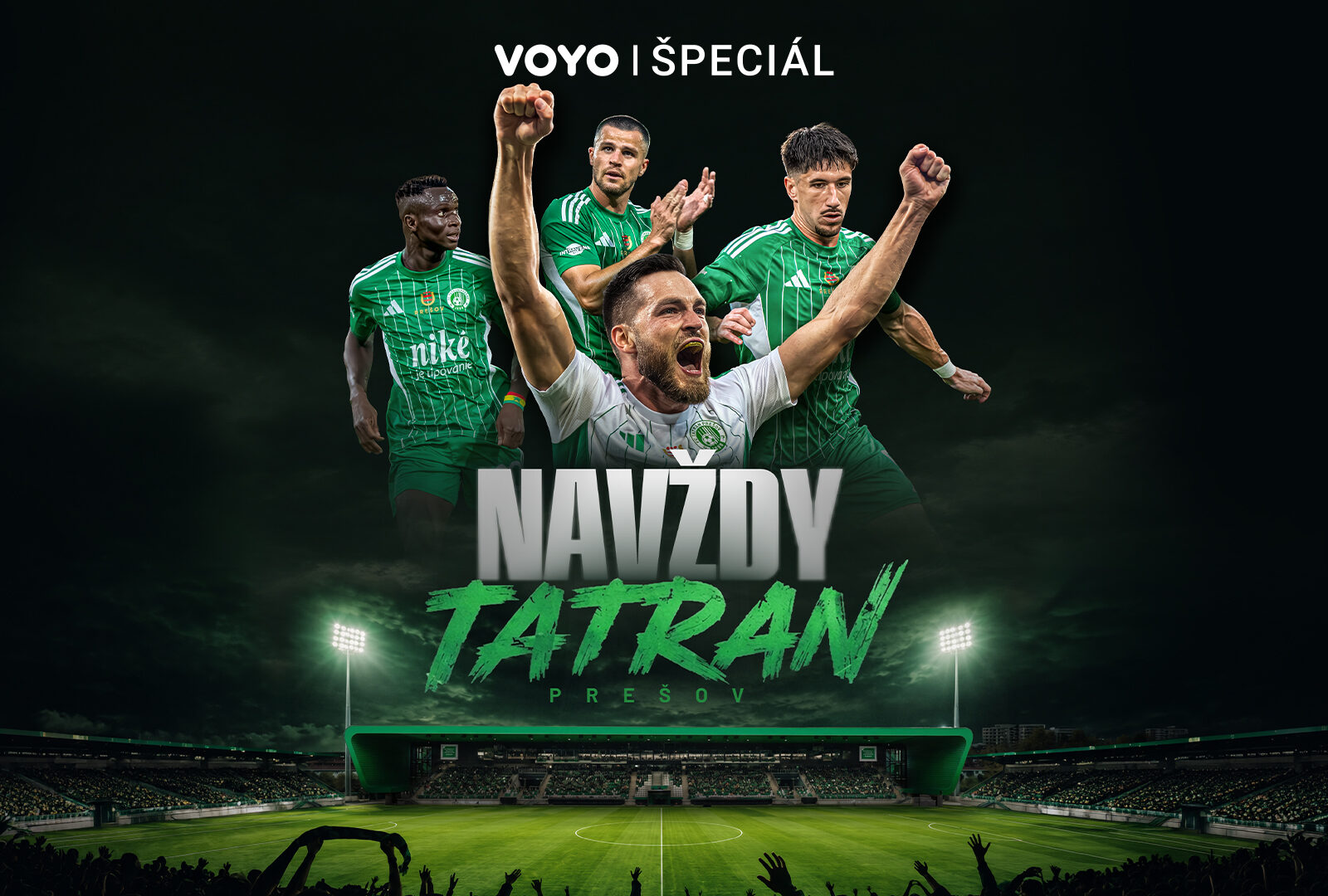 Navždy Tatran Prešov Voyo
